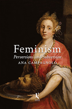 Feminism, Perversions and Subversion